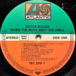 Sister Sledge ‎– When The Boys Meet The Girls (Германия 1985г.)