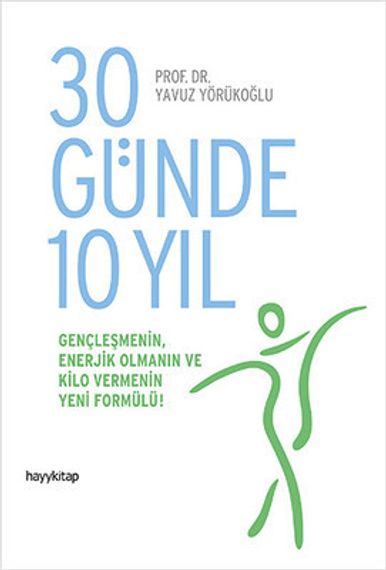 30 Günde 10 Yıl