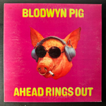 Blodwyn Pig ‎– Ahead Rings Out (Англия 1969г.)