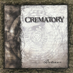 Crematory / Believe (RU)(CD)