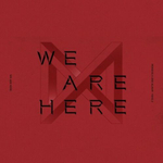 MONSTA X - WE ARE HERE