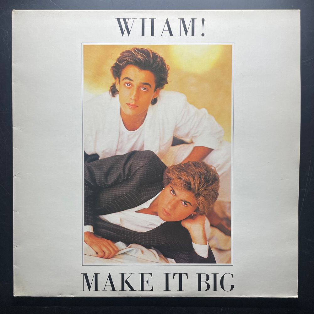 Wham! - Make It Big (Голландия 1984г.)