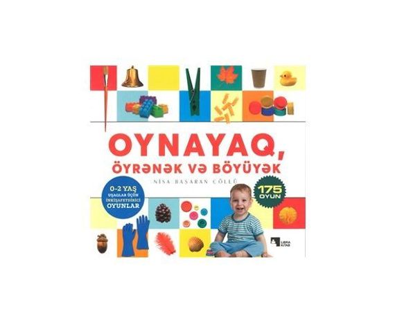 Oynayaq, öyrənək və böyüyək