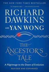 The Ancestor's Tale : A Pilgrimage to the Dawn of Evolution