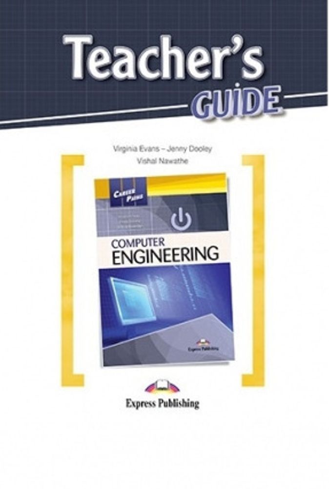 Career Paths - Computer Engineering Teacher&#39;s Guide