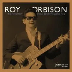 ROY ORBISON THE MONUMENT SINGLES COLLECTION