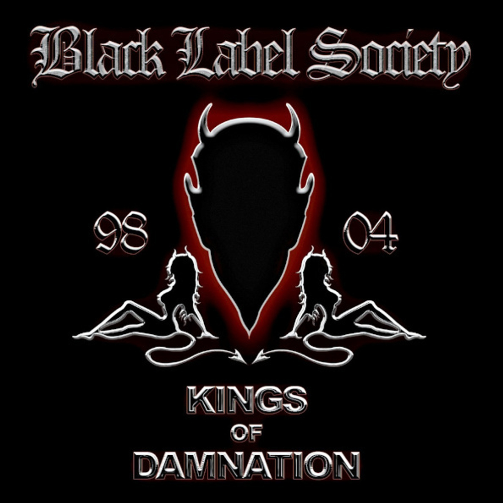 Black Label Society / Kings Of Damnation Era 98-04 (RU)(CD)