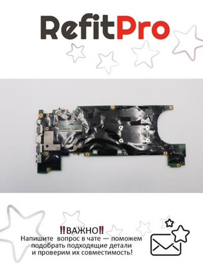 Материнская плата для ноутбука Lenovo ThinkPad T480 i7-8550U TPM2 UMA WIN (01YR332), оригинал