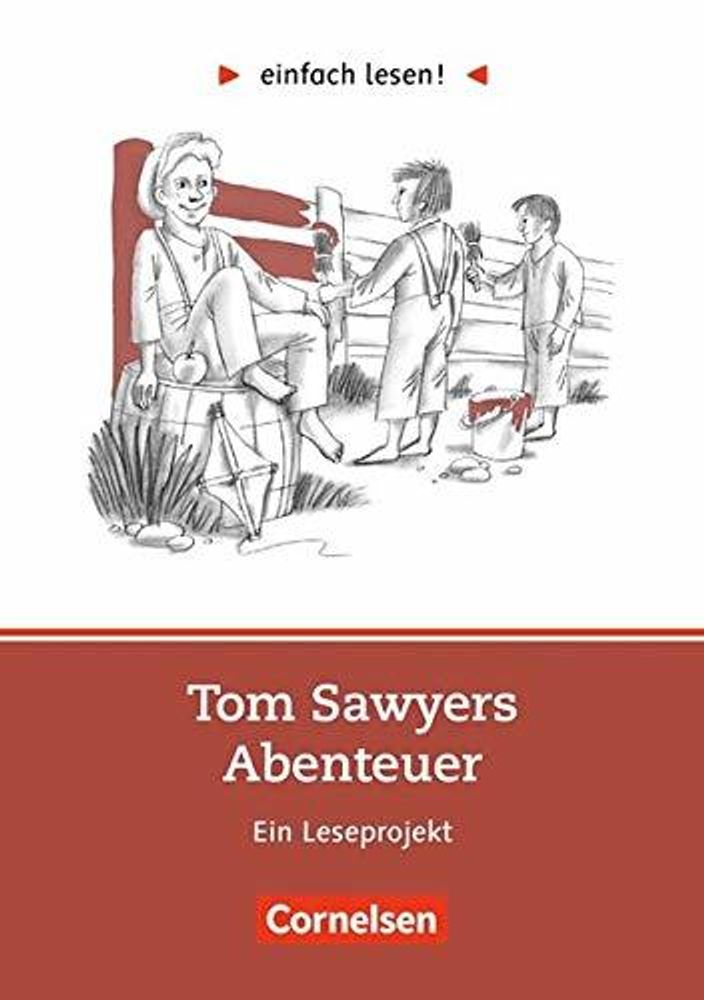 Tom Sawyer. AB mit Loes.(einfach lesen!)