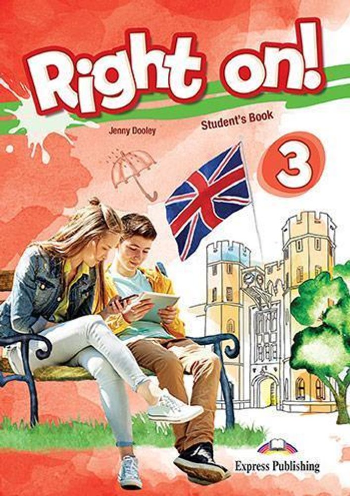 Right on! 3. Student&#39;s book. Учебник