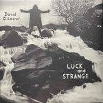 David Gilmour ‎– Luck And Strange (Европа 2024г.)