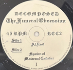 Decomposed - The Funeral Obsession (Англия 1992г.) 12", 45 RPM