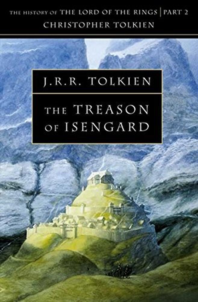 Treason of Isengard (History of LOTR v,2)