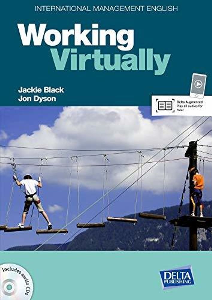 International Management English Series: Working Virtually B2-C1 : Coursebook with Audio CD