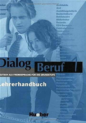Dialog Beruf 1 Lehrerhandbuch*