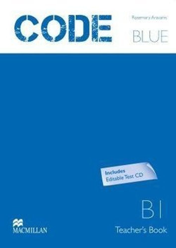 Code Blue B1 книга для учителя (TB +Test D Pk)