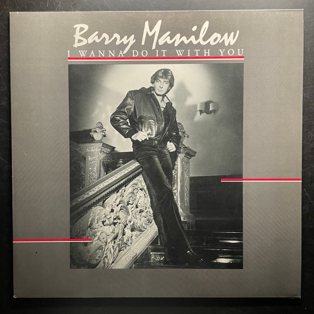 Barry Manilow ‎– I Wanna Do It With You (Германия 1982г.)