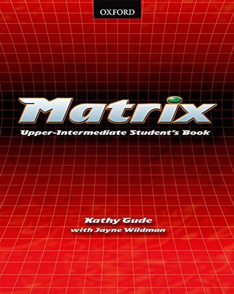 Matrix Upper-Intermediate Student&#39;s Book