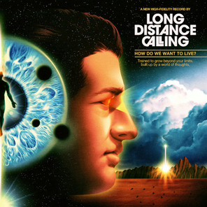 Long Distance Calling / How Do We Want To Live? (CD)