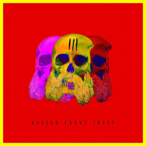 Kaiser Franz Josef / III (CD)