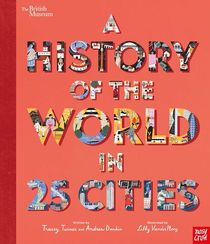 A History of the World in 25 Cities
in association with The British Museum