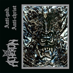 Acheron / Anti-God, Anti-Christ (Limited Edition)(RU)(CD)