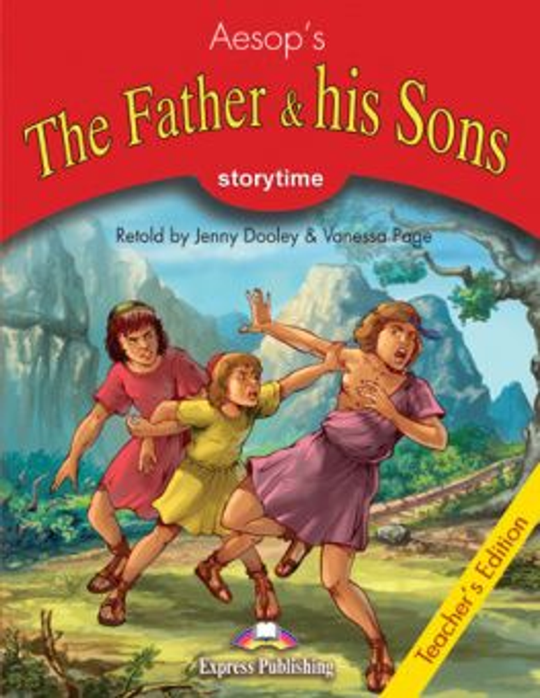 The Father &amp; his Sons Teachers Edition Книга для учителя. Stage 2 (2-3 классы)