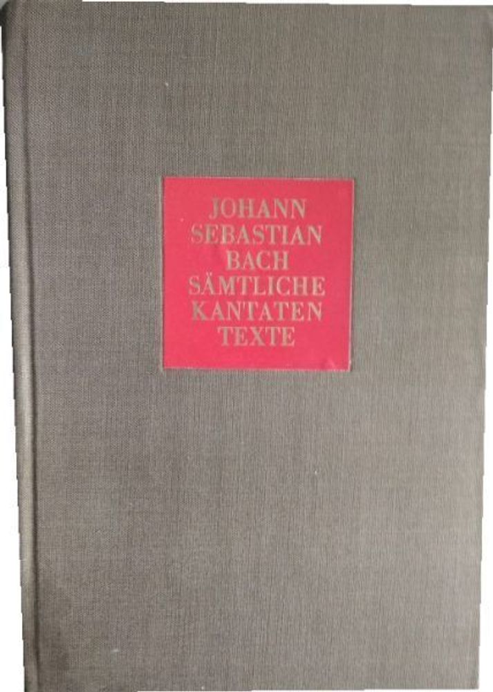 Johann Sebastian Bach Samtliche Kantatentexte