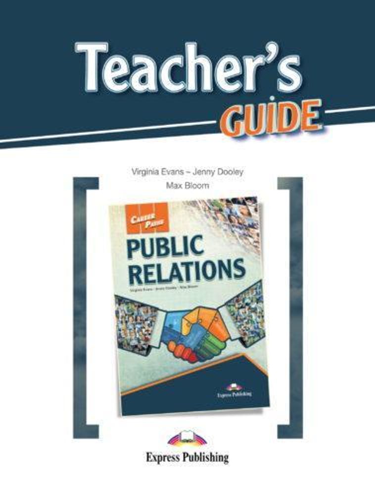 PUBLIC RELATIONS Teacher&#39;s Guide