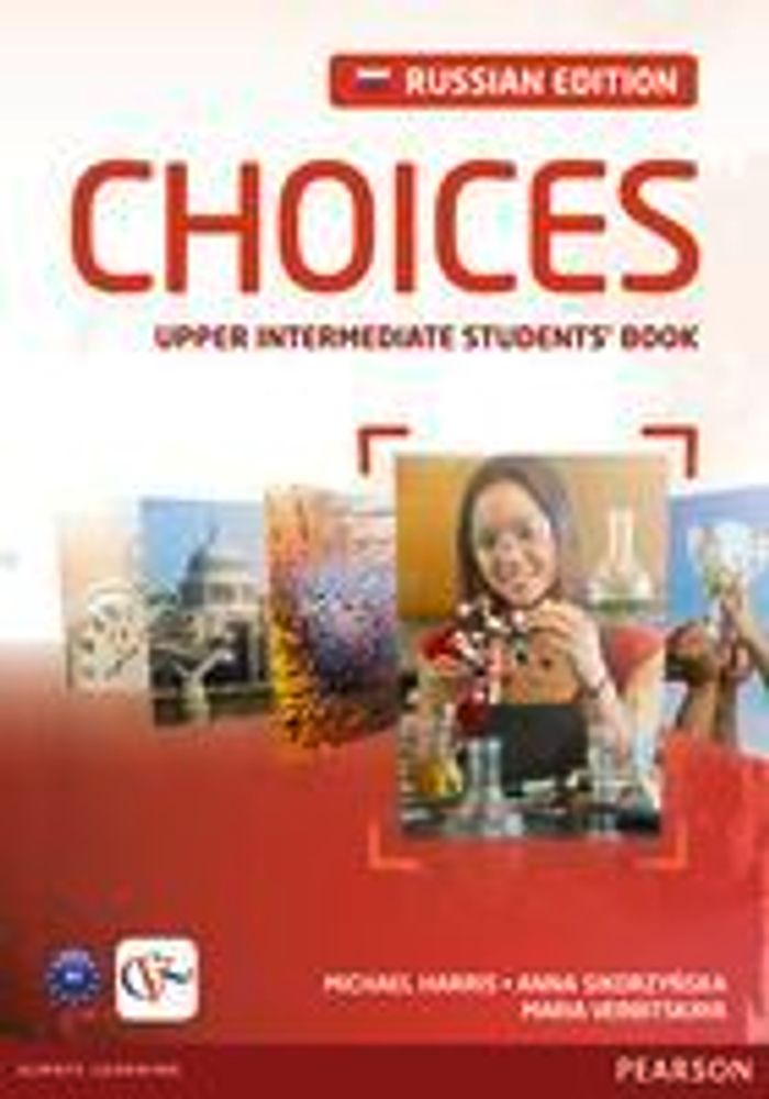 Choices Russia Upper Intermediate Student&#39;s Book