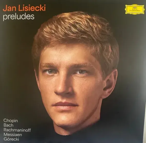 Jan Lisiecki, Chopin, Bach, Rachmaninoff, Messiaen, Górecki – Preludes - 2LP
