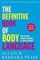 The Definitive Book of Body Language: How to read others&#39; attitudes by their gestures