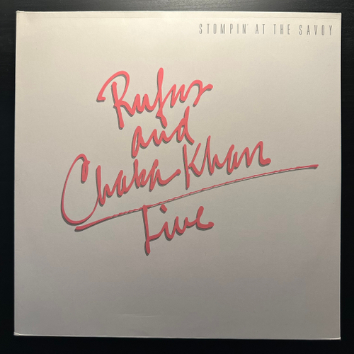 Rufus And Chaka Khan ‎– Stompin' At The Savoy 2LP (Германия 1983г.)