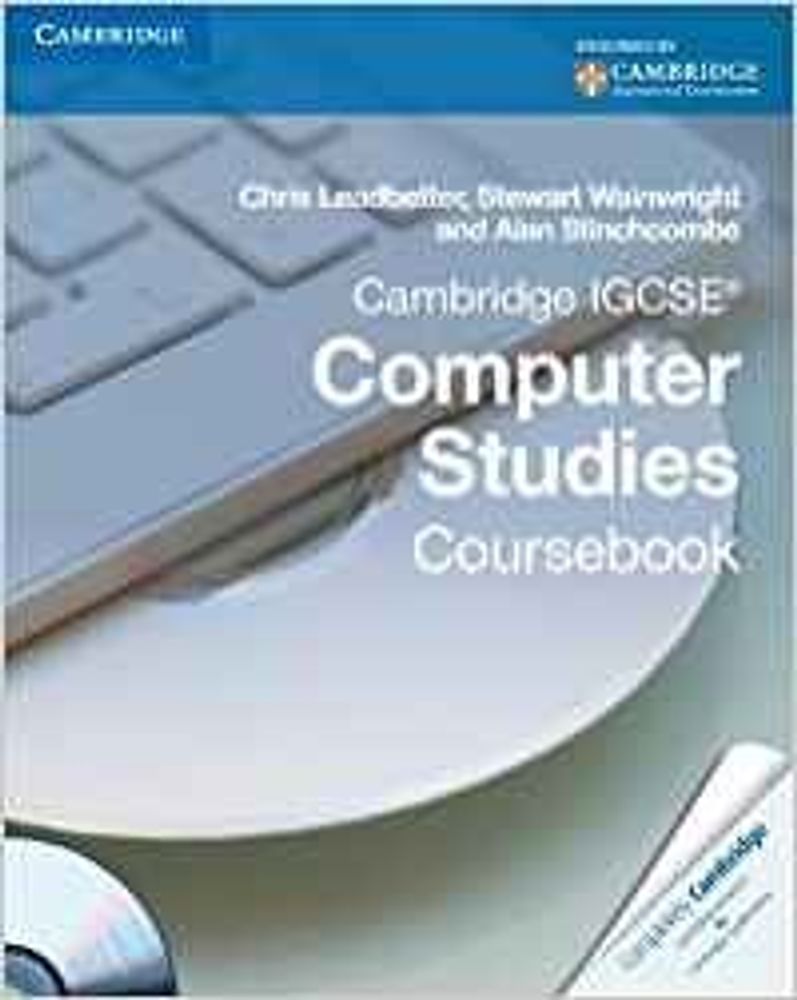 Cambridge IGCSE Computer Studies Coursebook +R
