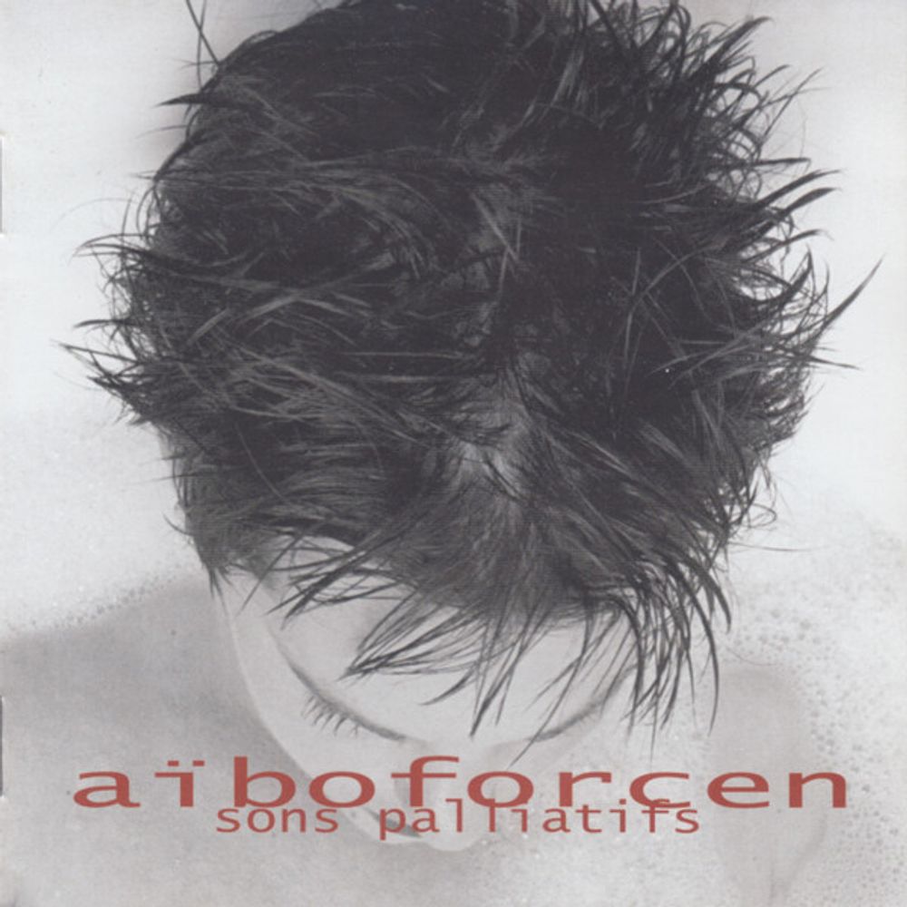 CD: Aïboforcen — «Sons Palliatifs» (2007)