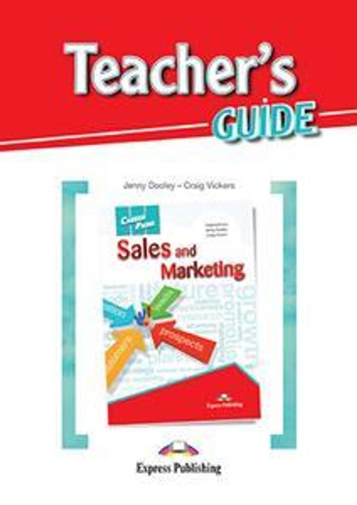 Sales &amp; Marketing (Esp). Teacher&#39;s Guide. Книга для учителя