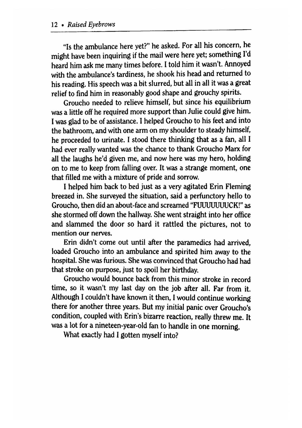 Raised Eyebrows. My Years Inside Groucho's House | Stoliar Steve