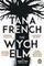 The Wych Elm : The Sunday Times bestseller