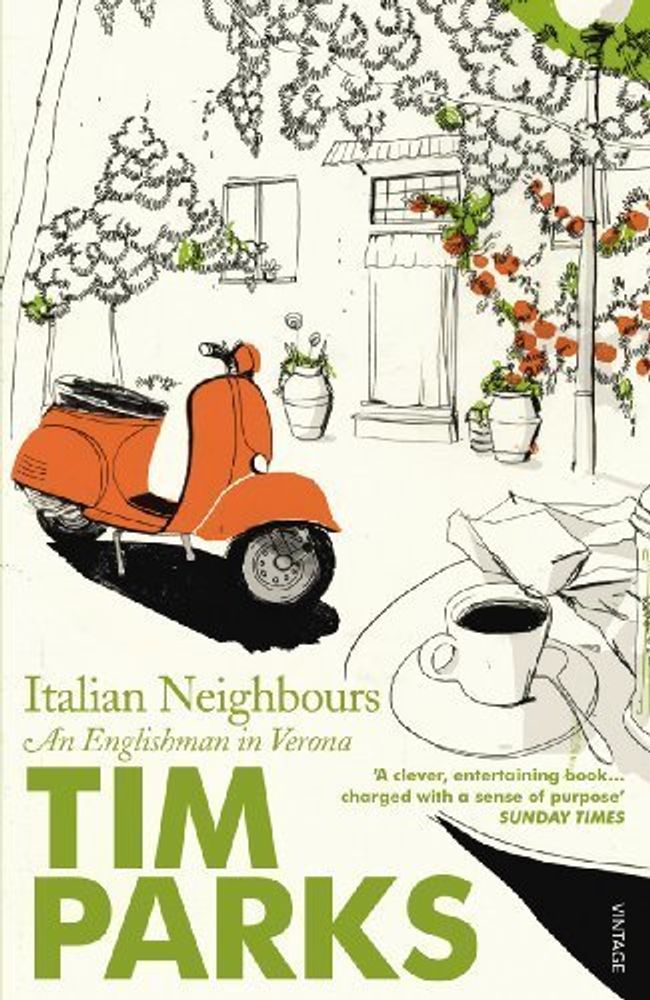 Italian Neighbours: Englishman in Verona