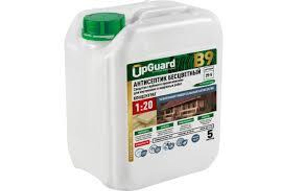 Антисептик трудновымываемый (бесцветный) ГОТОВЫЙ 5л UpGUARD B9