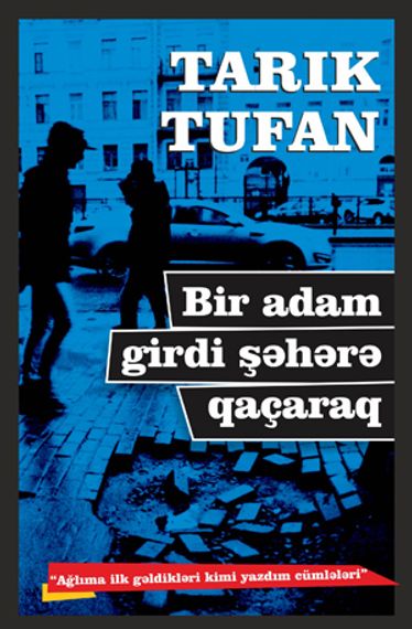 Bir Adam Girdi Şəhərə Qaçaraq
