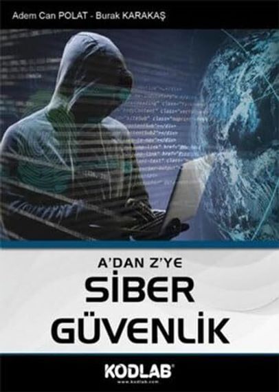 A&#39;dan Z&#39;ye Siber Güvenlik