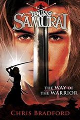 The way of the warrior( Young Samurai)