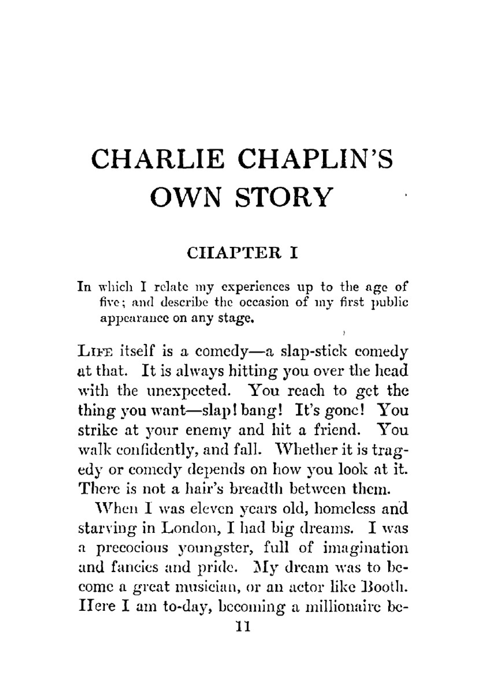 Charlie Chaplin's own story. being a faithful recital of a romantic career, beginning with early recollections of boyhood in London and closing with the signing of his latest motion-picture contract | Charlie Chaplin