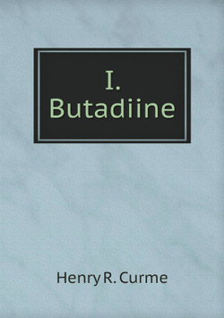 I. Butadiine | Henry R. Curme