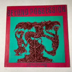 Винтажная виниловая пластинка LP Is Beyond Possession (Holland 1986)