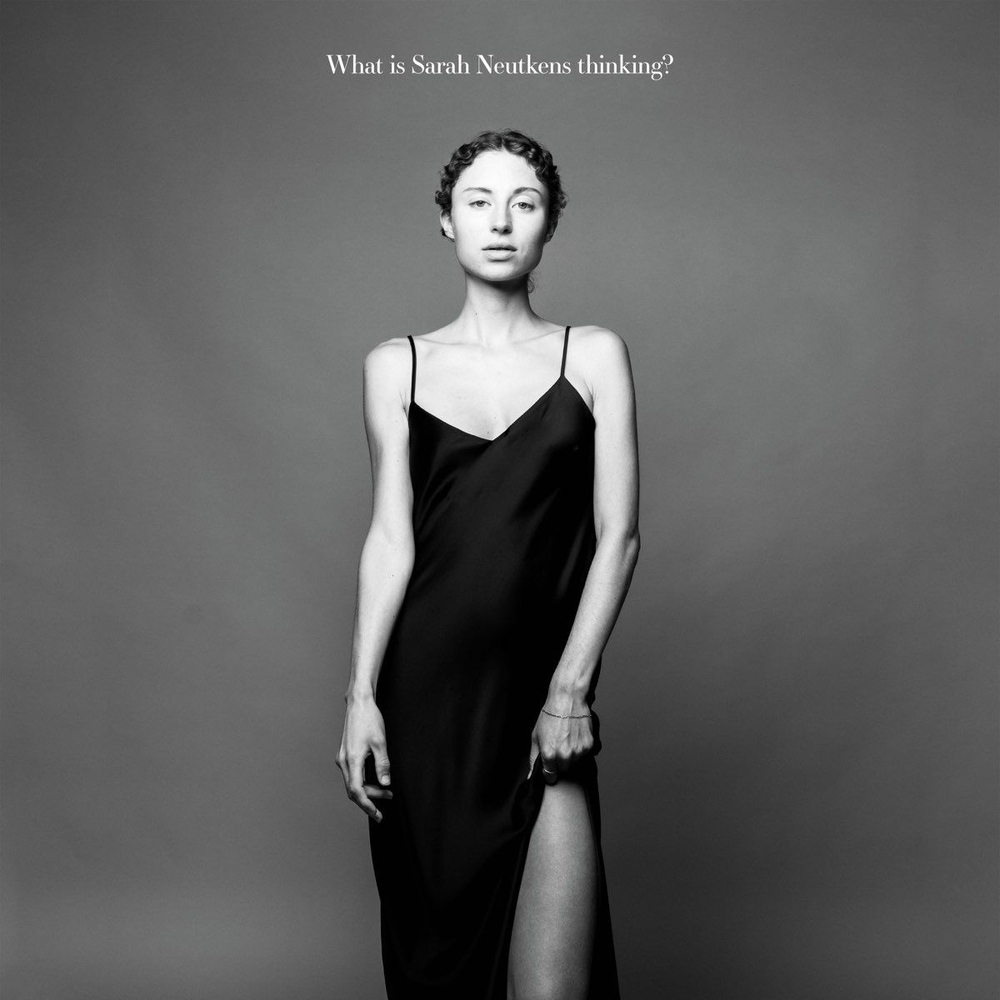 Sarah Neutkens - What Is Sarah Neutkens Thinking - новая виниловая пластинка