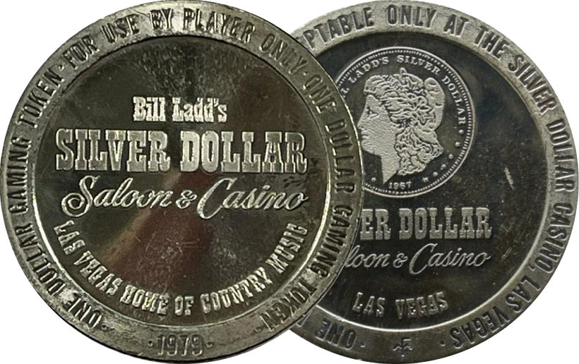 Silver Dollar (Bill Ladd's) Saloon & Casino $ 1 Token