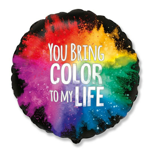 Шар круг фольга 46 см Ты приносишь краски в мою жизнь
