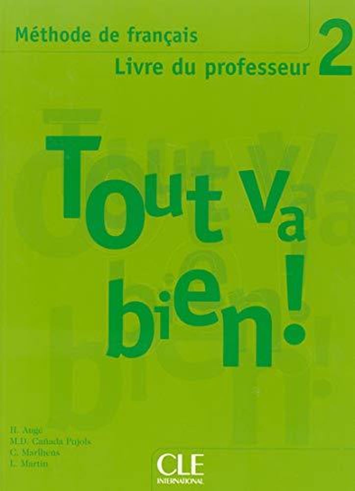 TOUT VA BIEN! 2 livre du professeur